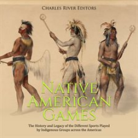 Native_American_Games__The_History_and_Legacy_of_the_Different_Sports_Played_by_Indigenous_Groups